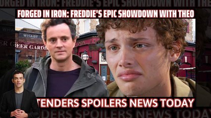 Forged in Iron_ Freddie's Epic Showdown With Theo _ Death in Walford