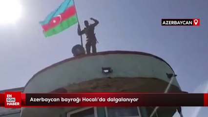 Azerbaycan bayrağı Hocalı'da dalgalanıyor