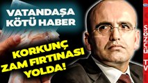 Mehmet Şimşek'in Zam Fırtınası Başlayacak! Seçim Sonrası Bu Tarihe Hazır Olun