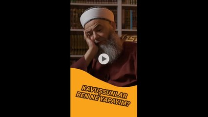 Kavuşsunlar ben ne yapayım?