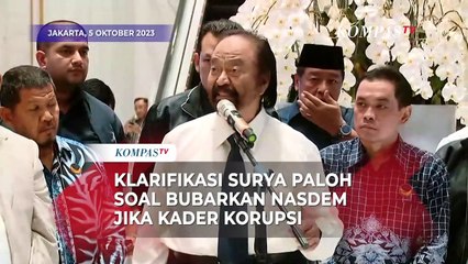 Klarifikasi Surya Paloh Soal Bubarkan Partai NasDem Jika Kader Korupsi