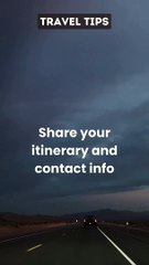 Stay safe and ensure someone knows your whereabouts. #TravelSafety #Itinerary