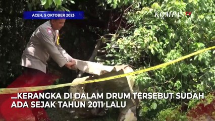 Polisi Beberkan Fakta Baru soal Temuan Kerangka dalam Drum di Aceh Besar