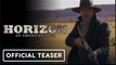 Horizon: An American Saga | Kevin Costner - In Theaters June 2024 and August 2024