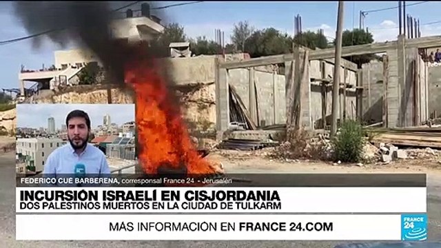Informe desde Jerusalén: dos palestinos muertos y cinco oficiales israelíes heridos en Tulkarem