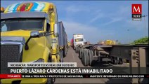 Transportistas bloquean el puerto Lázaro Cárdenas en Michoacán