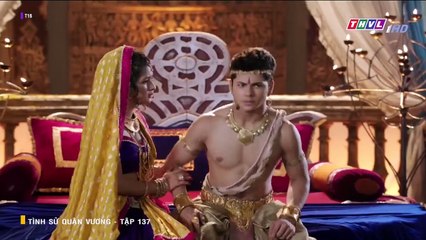 tình sử quân vương tập 137 - THVL1 lồng tiếng - phim ấn độ - xem phim tinh su quan vuong tap 138