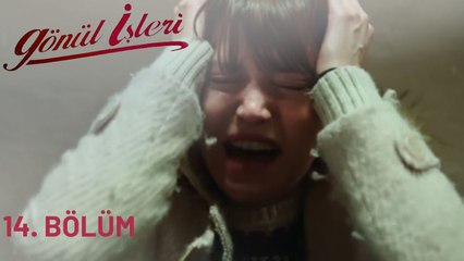 Gönül İşleri 14.Bölüm
