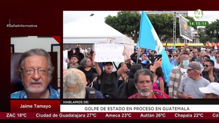 Golpe de Estado en proceso en Guatemala: Jaime Tamayo