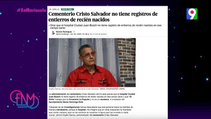 En La Diana: Cementerio sin registro de entierros del Hospital Juan Bosch | Esta Noche Mariasela