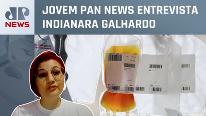 Vice-presidente da Abraphem analisa PEC que libera comercialização de plasma sanguíneo