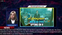 Blink And You'll Miss Mr. Blue Eyes In A 'Cyberpunk 2077: Phantom Liberty'