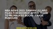 NBA news 2023: Damian Lillard files for divorce after trade to Milwaukee Bucks, trade rumours