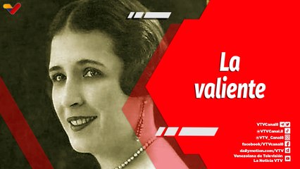 El Mundo en Contexto | Luchadora por la reivindicación femenina “Teresa de la Parra”