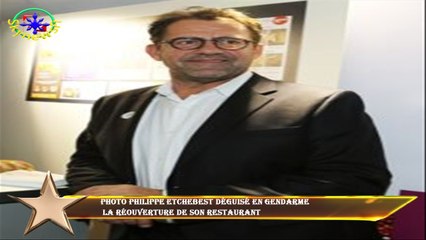 PHOTO Philippe Etchebest déguisé en gendarme  la réouverture de son restaurant