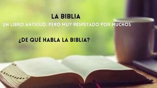 QUE ES LA BIBLIA...