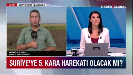 Haber Global sıcak noktada! Suriye'ye 5. kara harekatı olacak mı?