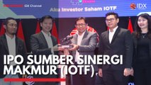 IPO Sumber Sinergi Makmur (IOTF)