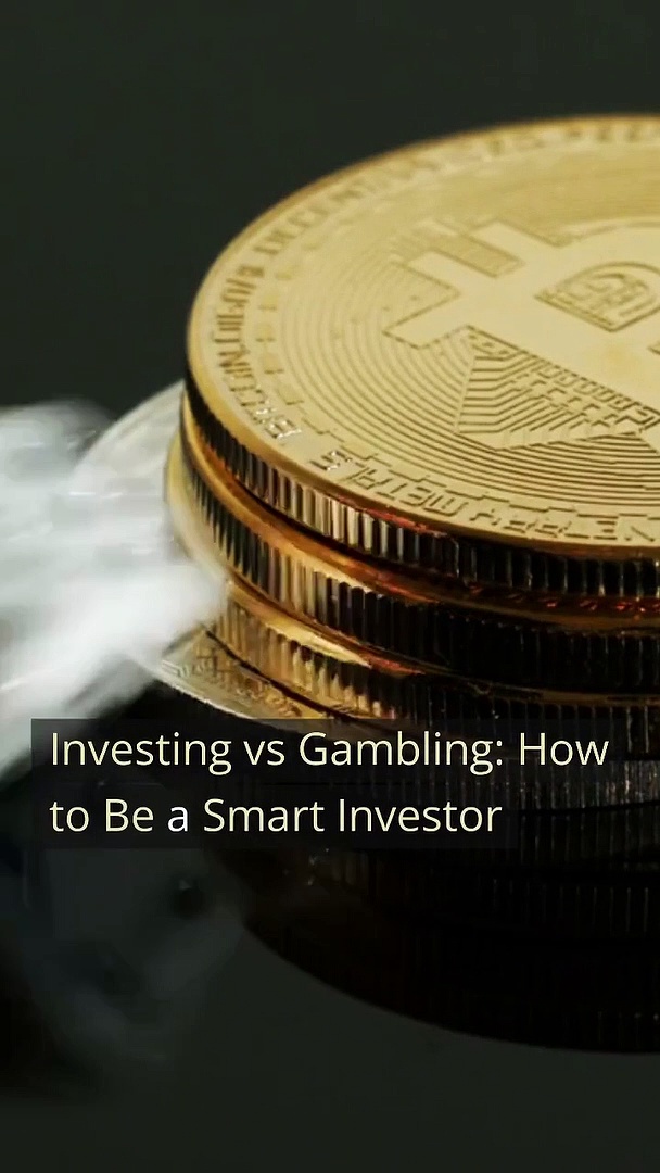 Investing vs Gambling How to Be a Smart Investor