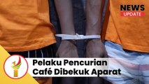 Pelaku Pencurian Cafe Dibekuk Aparat