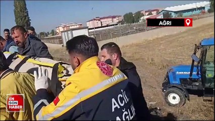 Ağrı'da devrilen traktörün altında kalan sürücünün durumu ağır