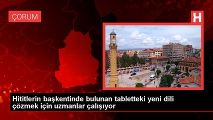 Hititlerin başkenti Hattuşa'da yeni bir dil keşfedildi