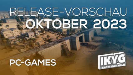 Oktober 2023: Die wichtigsten PC-Spiele-Highlights im Überblick 🎮