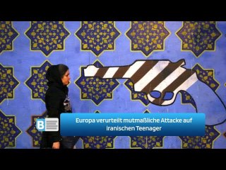 Europa verurteilt mutmaßliche Attacke auf iranischen Teenager
