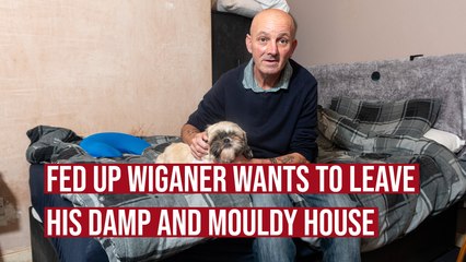 Fed up Wiganer wants to leave his damp and mouldy house