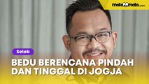 Jual Rumah Mewah di Jakarta, Bedu Berencana Pindah dan Tinggal di Jogja