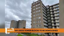 Leeds headlines 12 October: Six Leeds tower blocks to be demolished