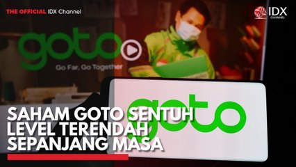 Saham GOTO Sentuh Level Terendah Sepanjang Masa