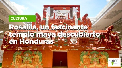 Rosalila, un fascinante templo maya descubierto en Honduras