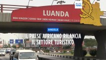 L'Angola rilancia il turismo e offre l'ingresso senza visto per i turisti di 90 paesi