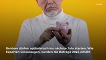 Rentenerhöhung 2024: So viel soll es mehr geben