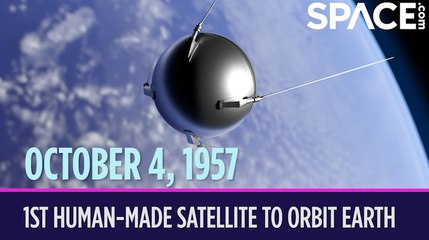 OTD In Space - October. 4: Sputnik 1 Becomes 1st Human-Made Satellite To Orbit The Earth