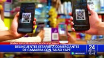 Delincuentes estafan a comerciantes de Gamarra con “falso Yape”