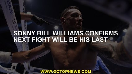 Sonny Bill Williams confirms next fight will be his last