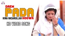 Daem Pada Hoowa | Hina Nasarullah | Sad Song | Gaane Shaane