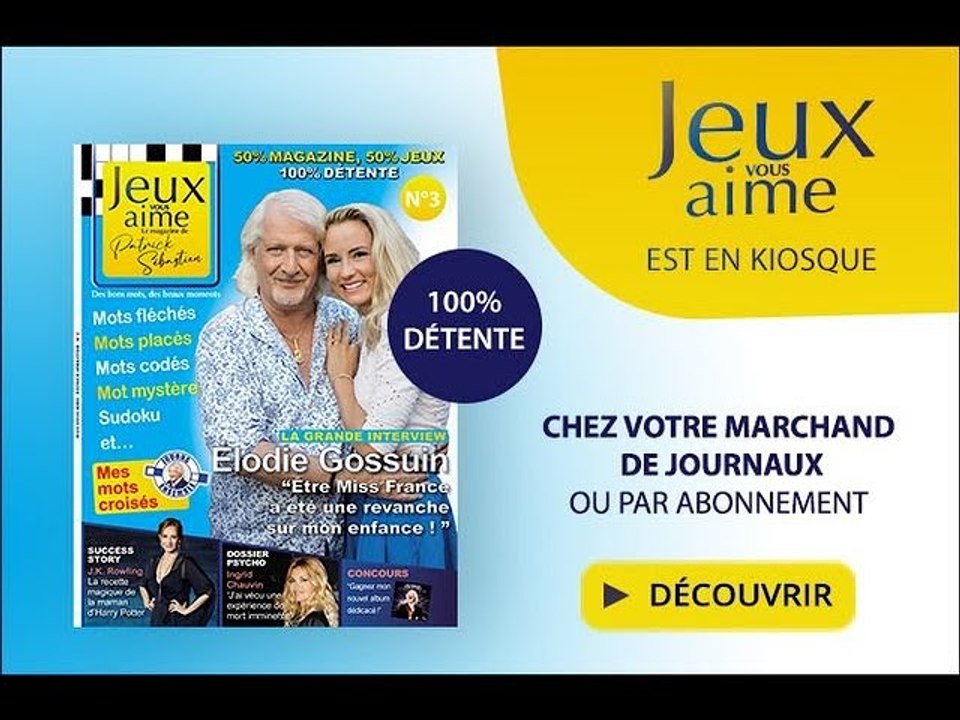 Jeux Vous Aime : le troisième numéro du magazine de Patrick Sébastien est à retrouver en kiosque !