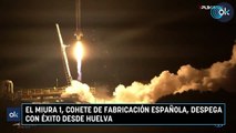 El MIURA 1, cohete de fabricación española, despega con éxito desde Huelva
