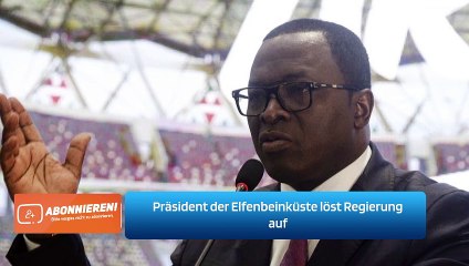 Präsident der Elfenbeinküste löst Regierung auf