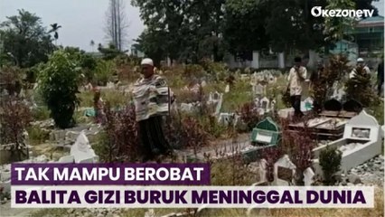 Miris! Balita Gizi Buruk Meninggal Dunia di Madina, Tak Ada Biaya Berobat