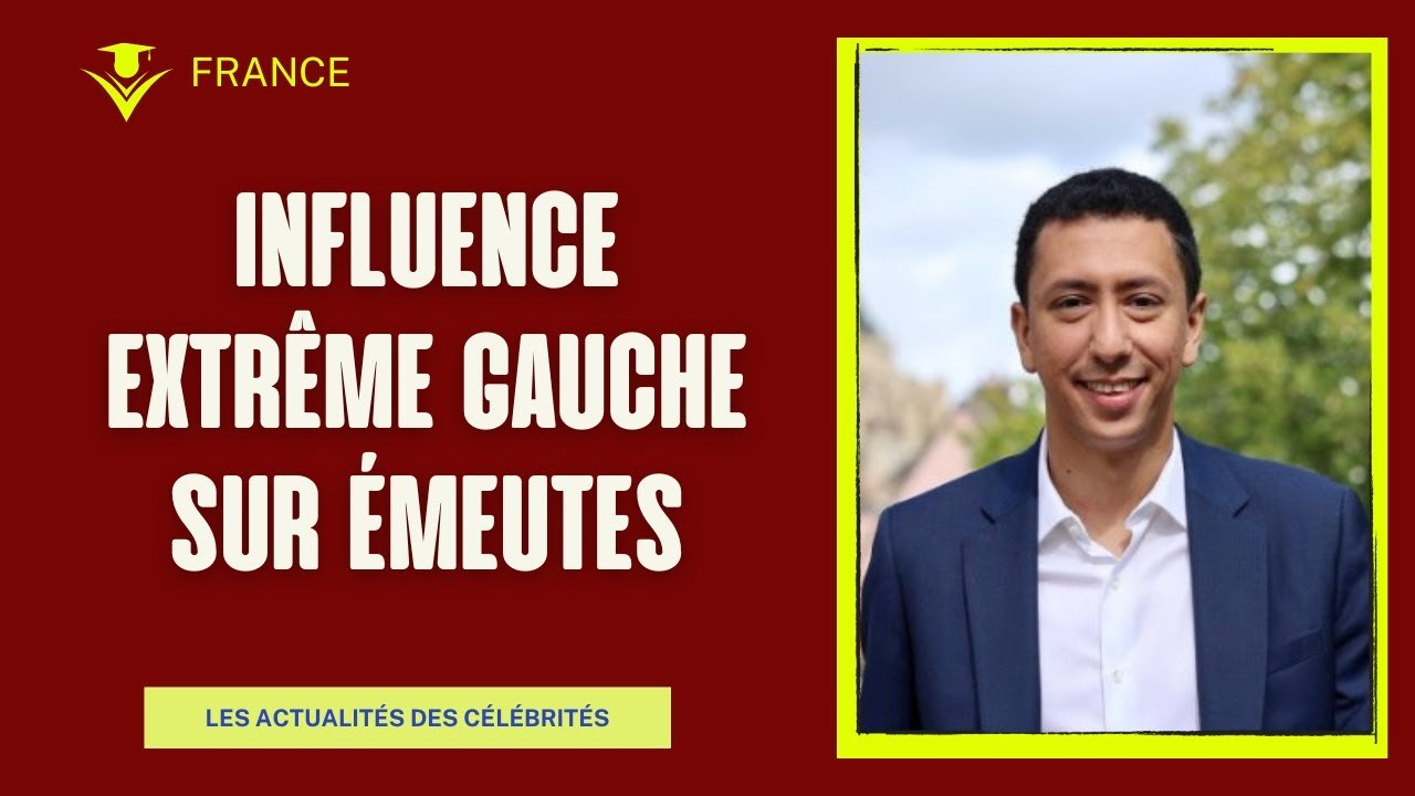 Influence de l'extrême gauche sur les émeutes urbaines: Analyse d'Othman Nasrou