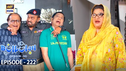 Bulbulay Season 2 Ep 222