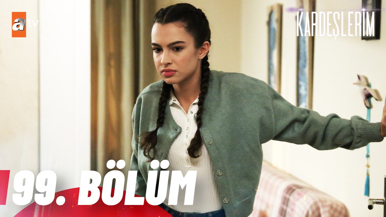 Kardeşlerim 99. Bölüm