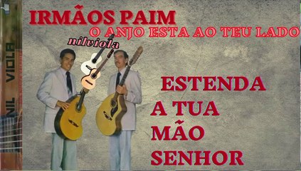 irmãos paim o anjo esta ao teu lado cd completo