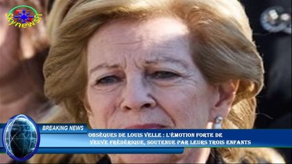 Obsèques de Louis Velle : l'émotion forte de  veuve Frédérique, soutenue par leurs trois enfants
