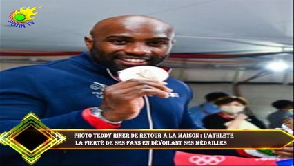 PHOTO Teddy Riner de retour à la maison : l'athlète  la fierté de ses fans en dévoilant ses médaille