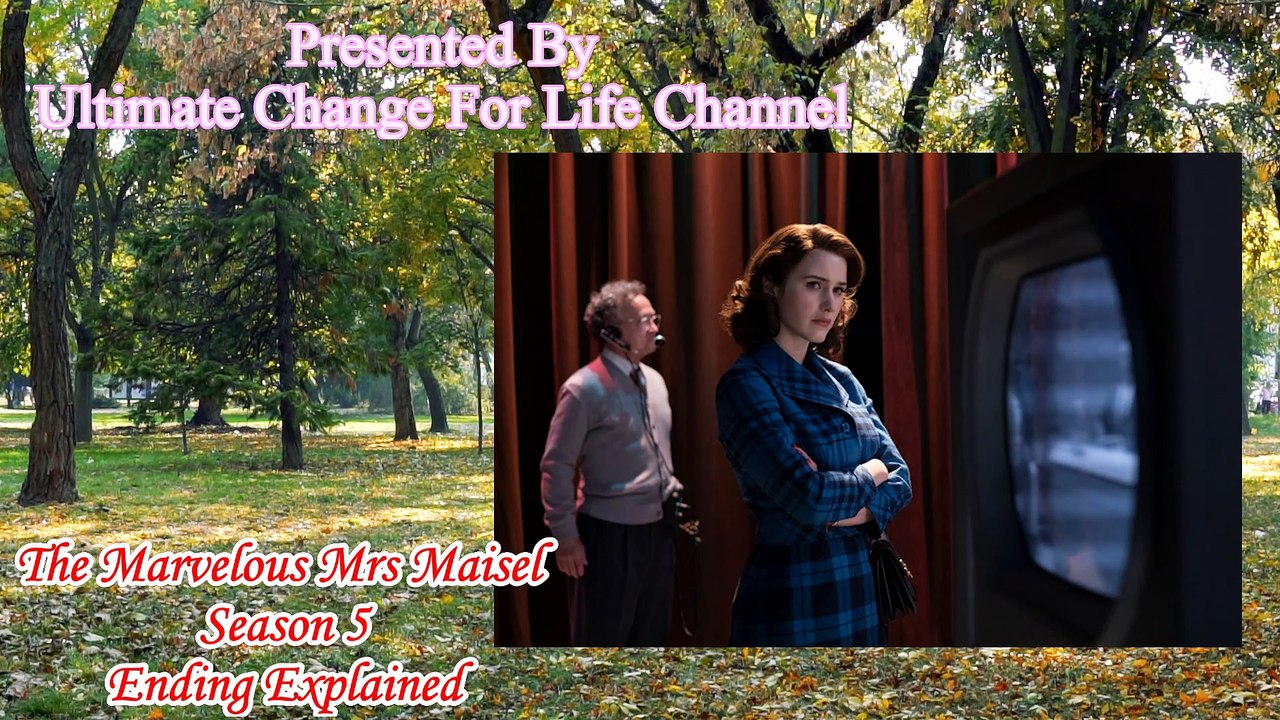The Marvelous Mrs Maisel Season 5 Ending Explained | The Marvelous Mrs Maisel Season 5 Finale